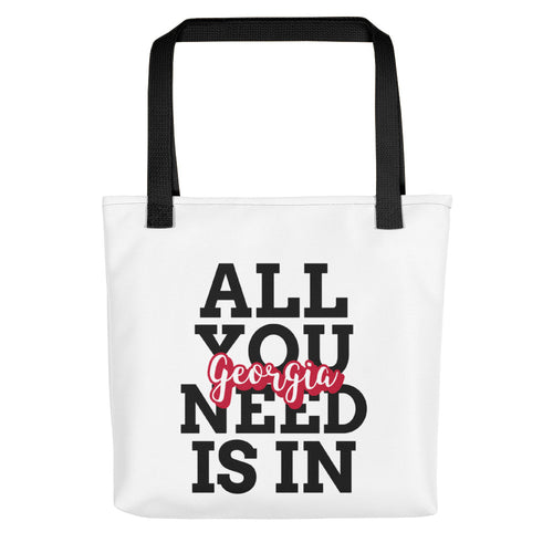 All You Need is in Georgia Tote bag