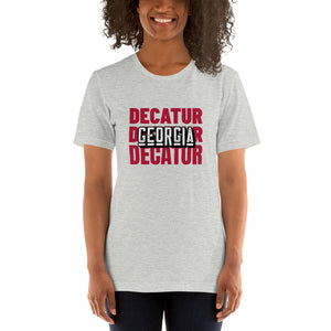 Decatur, GA Unisex t-shirt - Pick a Color