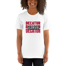 Load image into Gallery viewer, Decatur, GA Unisex t-shirt - Pick a Color