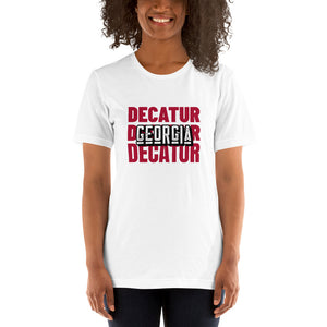 Decatur, GA Unisex t-shirt - Pick a Color